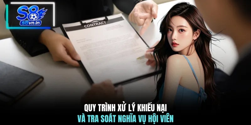 Quy trình xử lý khiếu nại và tra soát nghĩa vụ hội viên 